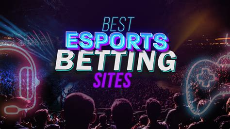Best Esports Betting Sites [2024]: Top 10 Esports Bookmakers .